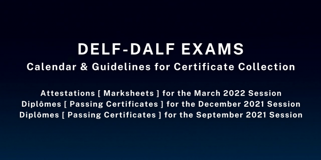 DELF-DALF EXAMS – Calendar & Guidelines for Certificate Collection